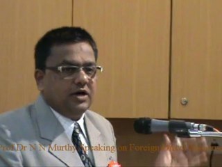 NN Murthy speaks on Foreign Direct Investment FDI (Part-2)