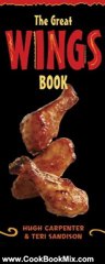 Cooking Book Review: The Great Wings Book (Great Series) by Hugh Carpenter, Teri Sandison