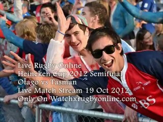 Fri 19 Oct Rugby- Tasman vs Otago Live Webcast
