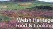 Cooking Book Review: Welsh Heritage Food and Cooking by Annette Yates