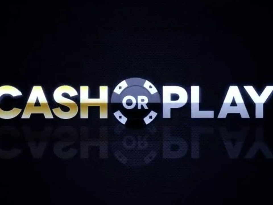 Cash or Play Générique