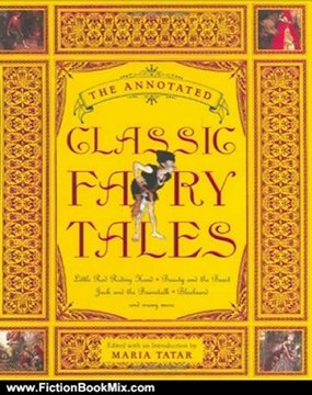 Fiction Book Review: The Annotated Classic Fairy Tales by Maria Tatar