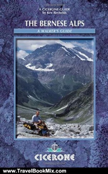 Travel Book Review: the bernese alps (a walker's guide) by Kev Reynolds