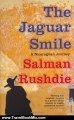 Travel Book Review: The Jaguar Smile: A Nicaraguan Journey by Salman Rushdie