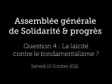 AG 2012 : Question à J.Cheminade sur la laïcité contre le fondamentalisme