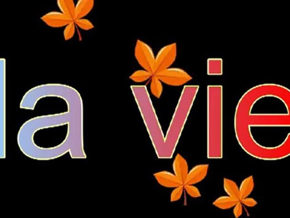 la vie