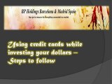 Using credit cards while investing your dollars – Steps to follow