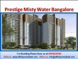 Prestige Misty water flats 09999620966 Prestige project