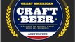Cooking Book Review: Great American Craft Beer: A Guide to the Nation's Finest Beers and Breweries by Andy Crouch, Sam Calagione