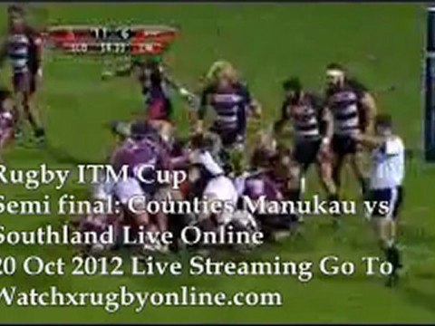 See Full Rugby Match Streaming Counties Manukau vs Southland 20 Oct 2012