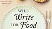 Cooking Book Review: Will Write for Food: The Complete Guide to Writing Cookbooks, Blogs, Reviews, Memoir, and More (Will Write for Food: The Complete Guide to Writing Blogs,) by Dianne Jacob