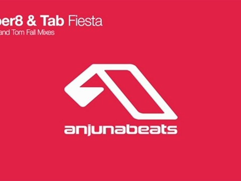 Super8 & Tab - Fiesta (Tom Fall Remix)