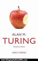 Biography Book Review: Alan M. Turing: Centenary Edition by Sara Turing, John F. Turing, Lyn Irvine, Martin Davis