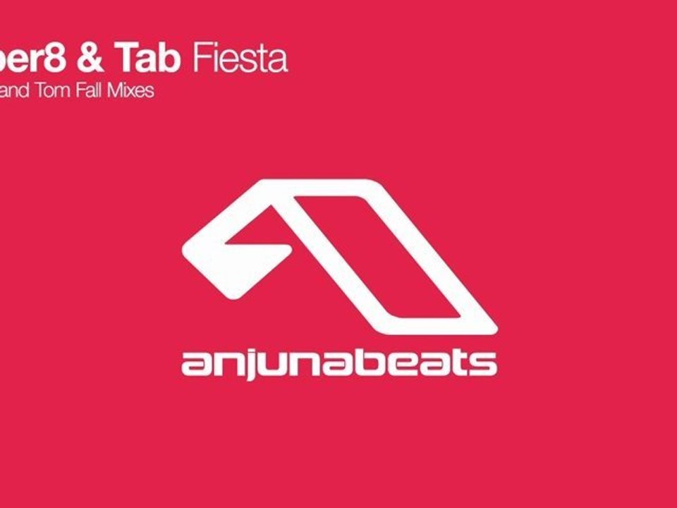 Super8 & Tab - Fiesta (Original Mix)