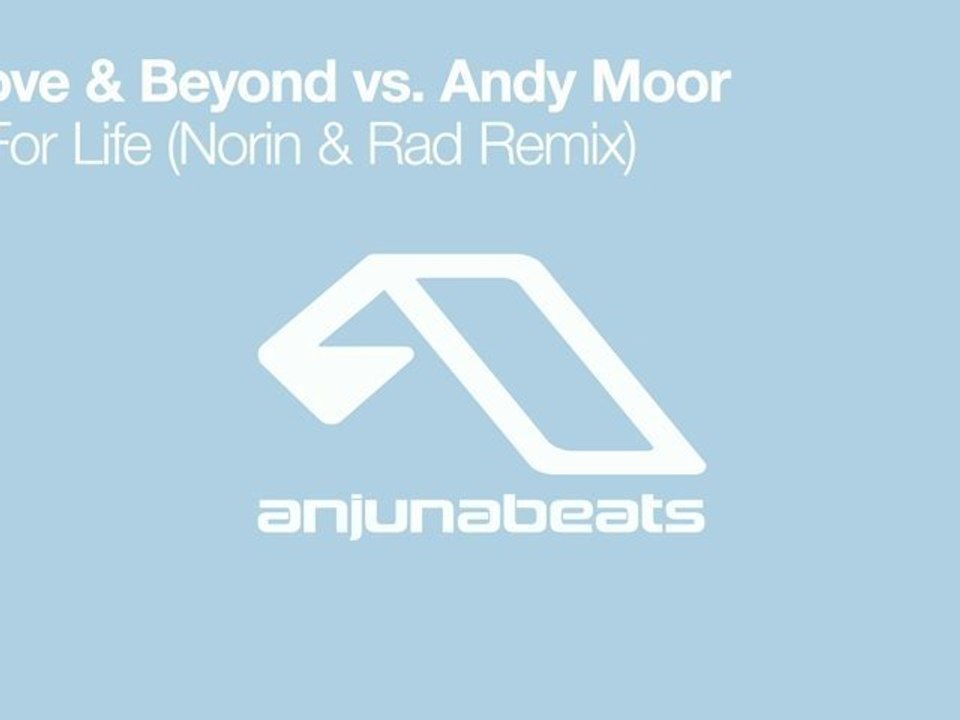 Above & Beyond vs. Andy Moor - Air For Life (Norin & Rad Remix)