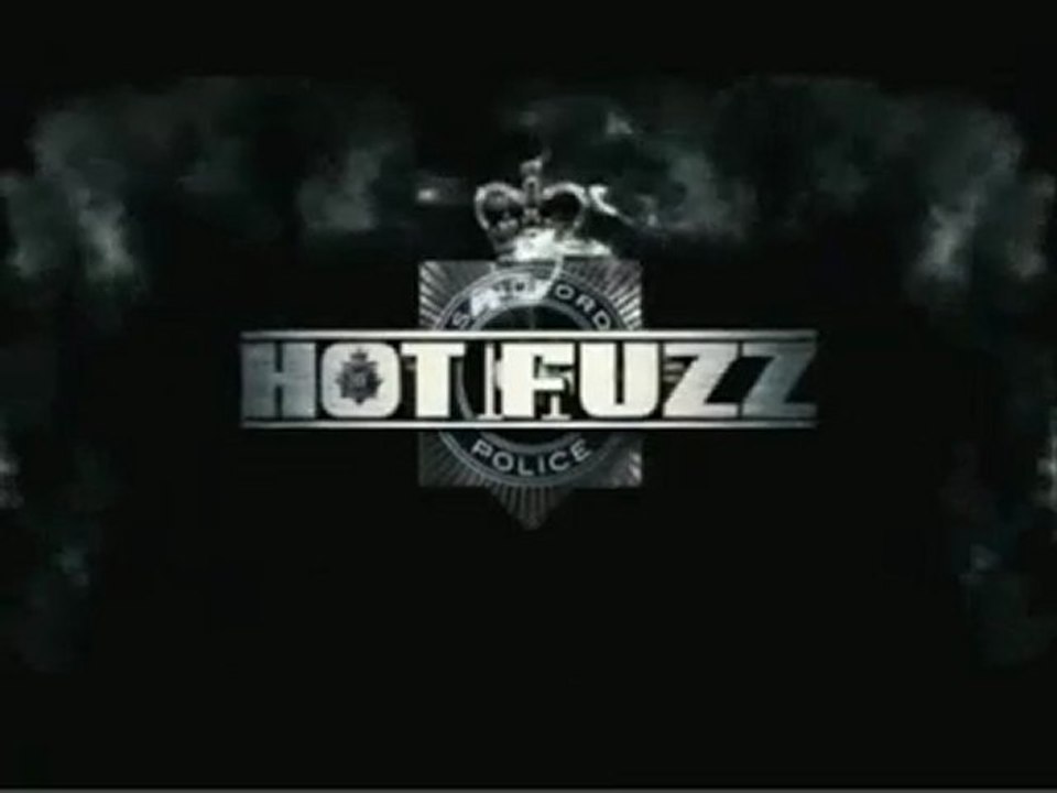 Hot Fuzz - Edgar Wright