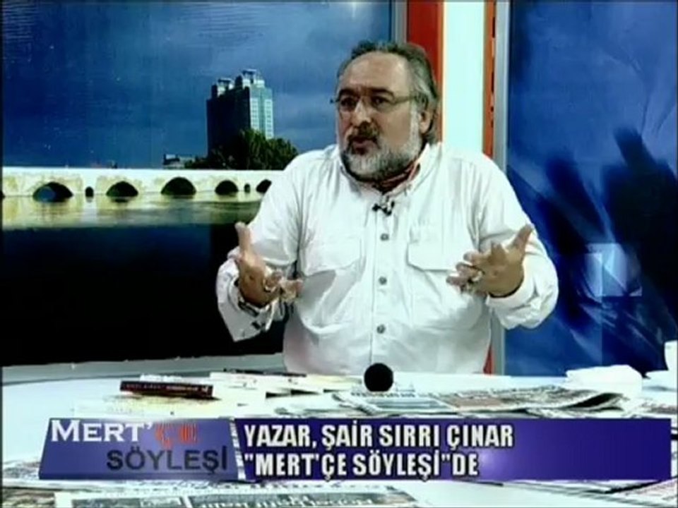 SIRRI ÇINAR AKDENİZ TELEVİZYONU "MERT'ÇE SÖYLEŞİ" PROGRAM KONUĞU 5