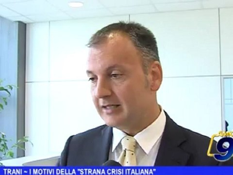 Trani | I motivi strana crisi italiana