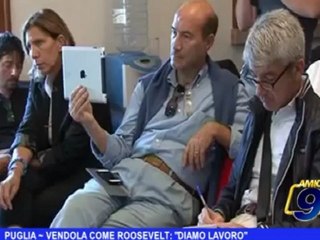 Puglia | Vendola come Roosevelt "Diamo lavoro"