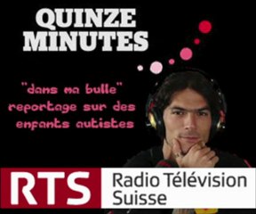 "dans ma bulle" - émission rts