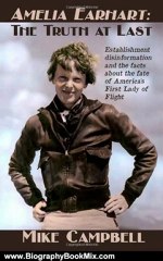 Biography Book Review: Amelia Earhart: The Truth at Last by Mike Campbell