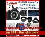 Canon EOS Rebel T3i Digital 18 MP CMOS SLR Cameras (600D) with Canon EF-S 18-55mm f/3.5-5.6 IS Lens & Canon EF 75-300mm f/4-5.6 III Telephoto Zoom Lens   SSE Premium SLR Lens Accessory Package