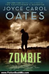 Fiction Book Review: Zombie by Joyce Carol Oates
