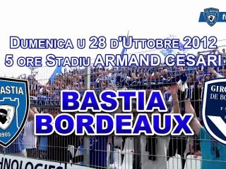 L1 / 2012-13 : Bastia - Bordeaux : L'annunziu video