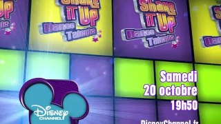 Disney Channel - Shake It Up Dance Talents - Edition 2 - Samedi 20 Octobre à 19h50
