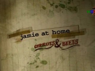 Jamie At Home S01E06 [Carrots & Beets]