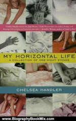 Biography Book Review: My Horizontal Life: A Collection of One-Night Stands by Chelsea Handler