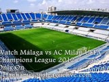 Football UEFA Champions League Match Malaga vs AC Milan
