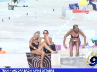 Trani | Ancora bagni a fine ottobre