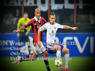 AC Milan vs Malaga Live Broadcast