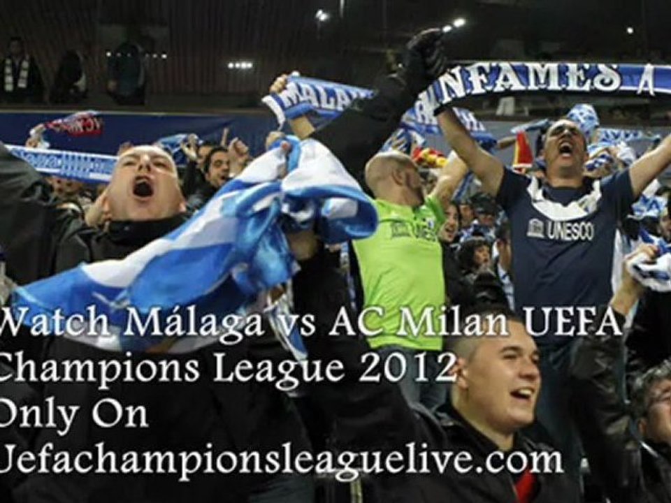 Football- UEFA Champions League AC Milan vs Malaga Live Online