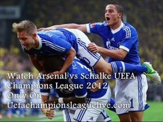 Arsenal vs Schalke Live UEFA CL Online 24 Oct 2012