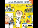Introduction ALLO DOCTEUR LUDO (Narrateur François Morel)