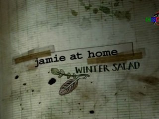 Jamie At Home S01E12 [Winter Salads]