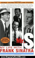 Biography Book Review: Mr. S: My Life with Frank Sinatra by George Jacobs, William Stadiem
