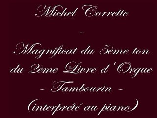 Michel Corrette - Tambourin (extrait du magnificat du 5éme ton pour orgue)