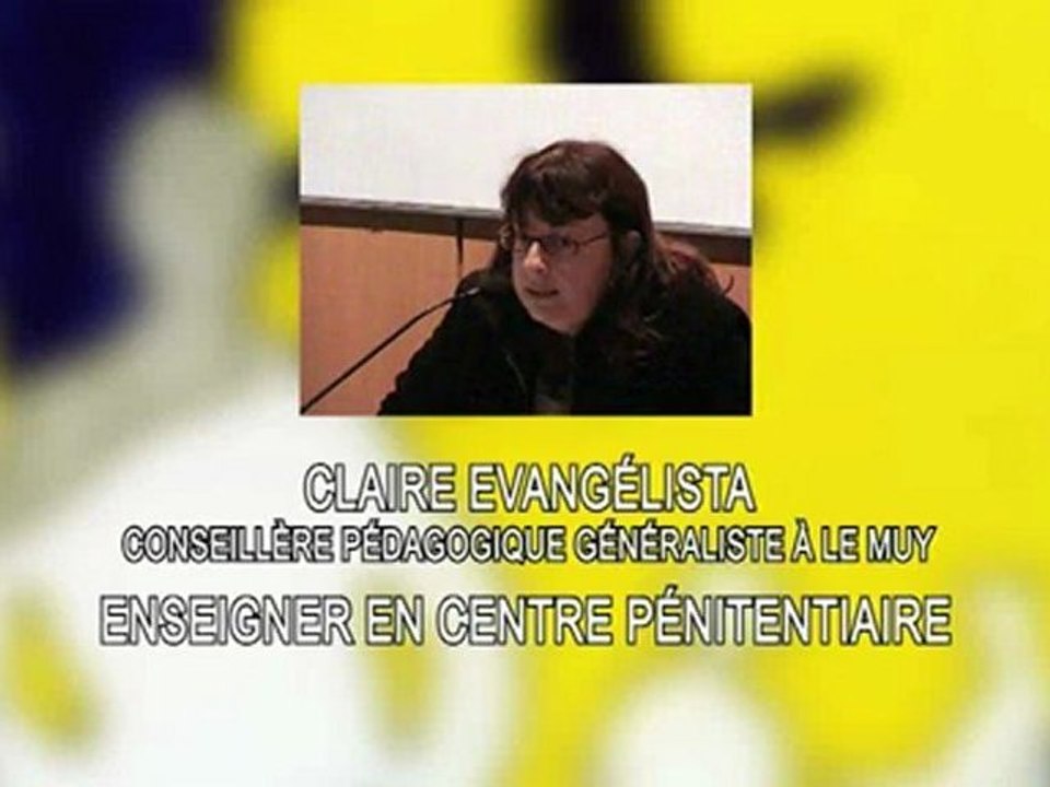 Enseigner en centre pénitentiaire, Claire Evangelista