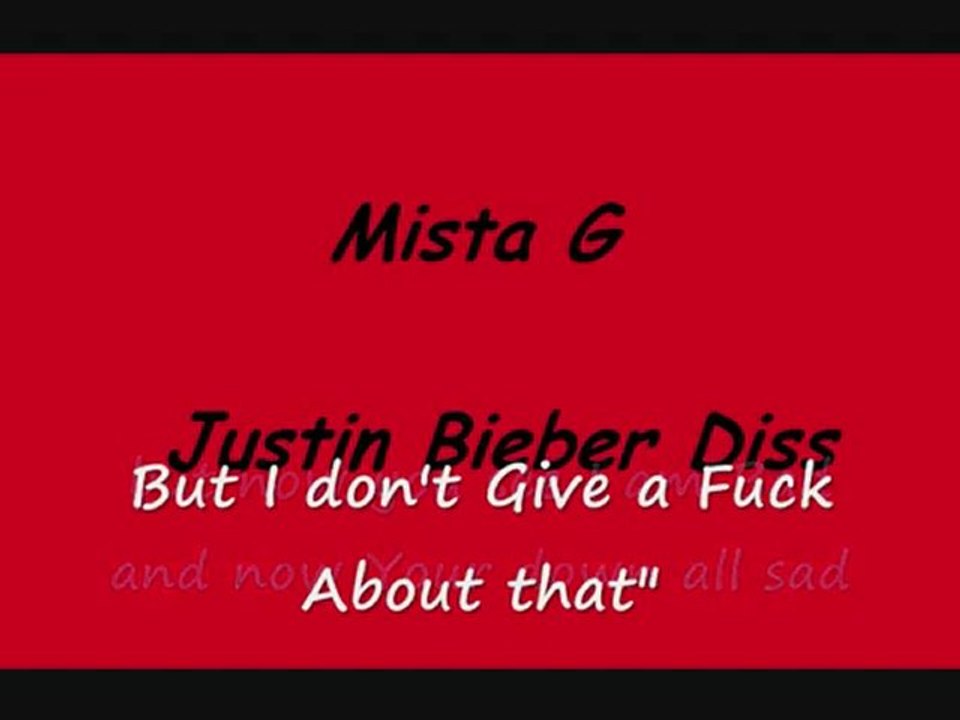 Justin Bieber Diss -  Mista G