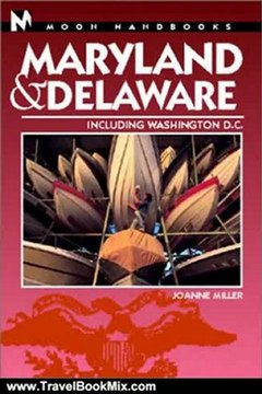 Travelling Book Review: Moon Handbooks: Maryland-Delaware: Including Washington, D.C. by Joanne Miller