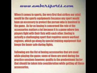 Boxing accessories make certain security to boxers