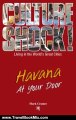 Travelling Book Review: Culture Shock!: Havana At Your Door by Mark Cramer