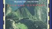 Travelling Book Review: The Inca Trail, Cusco & Machu Picchu, 3rd: Includes the Vilcabamba Trek & Lima City Guide (Inca Trail, Cusco & Machu Picchu: Includes Santa Teresa Trek,) by Richard Danbury, Alexander Stewart