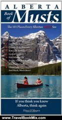 Travelling Book Review: Alberta Book of Musts: The 101 Places Every Albertan MUST See by Dina O'Meara