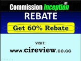 Commission Inception Rebate - Get 60% REBATE