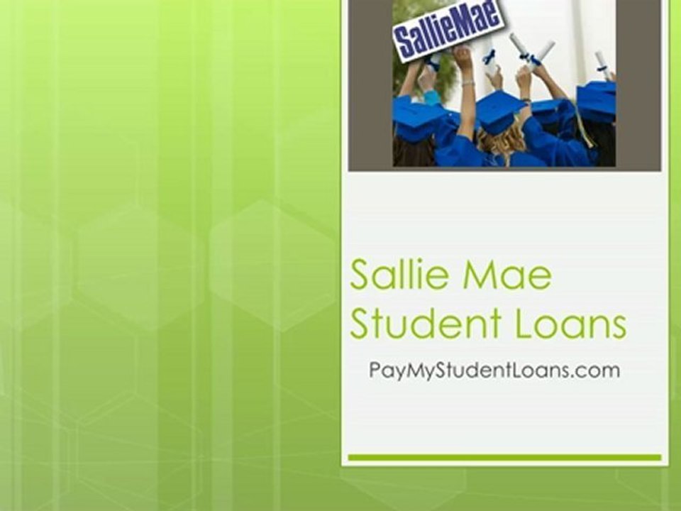 Sallie Mae Student Loan Overview