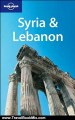 Travelling Book Review: Lonely Planet Syria & Lebanon (Multi Country Guide) by Terry Carter, Lara Dunston, Andrew Humphreys